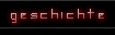 Geschichte